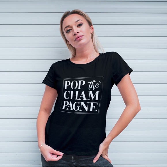 Pop The Champagne Tshirt 100% Soft Cotton Blend - Picture 4 of 4